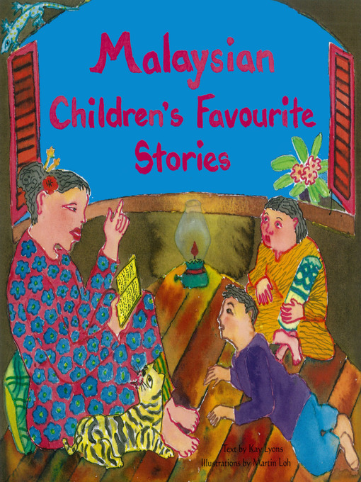 Title details for Malaysian Children's Favourite Stories by Kay Lyons - Available
